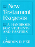 New Testament Exegesis: A Handbook For Students And Pastors