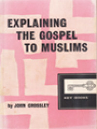 Explaining The Gospel To Muslims