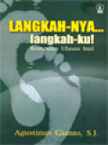 Langkah-Nya.. Langkah-Ku! - Kumpulan Ulasan Injil