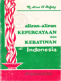 Aliran-Aliran Kepercayaan Dan Kebatinan Di Indonesia