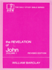 The Revelation Of John, Volume I. (Chapter 1 to 5)