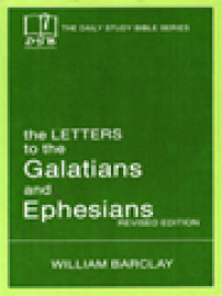 The Letters To The Galatians And Ephesians