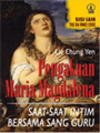 Image of Pengakuan Maria Magdalena: Saat-Saat Intim Bersama Sang Guru, Sisi Lain The Da Vinci Code