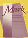 The Gospel According To Mark: An Access Guide For Scripture Study