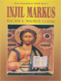 Injil Markus, Bagian I: Markus 1:1-6:6a