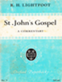 St. John's Gospel: A Commentary