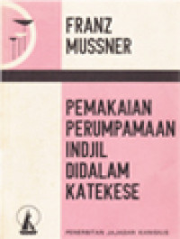 Image of Pemakaian Perumpamaan Injil Didalam Katekese