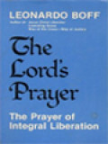 The Lord's Prayer: The Prayer Of Integral Liberation