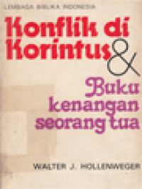 Konflik Di Korintus Dan Buku Kenangan Seorang Tua: Dua Cerita Yang Memberi Terang Tentang Cara Kitab Suci Ditulis