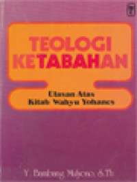 Teologi Ketabahan: Ulasan Atas Kitab Wahyu Yohanes