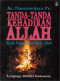 Tanda-Tanda Kehadiran Allah: Kisah Pengalaman Akan Allah