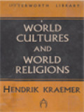 World Cultures And World Religions: The Coming Dialogue