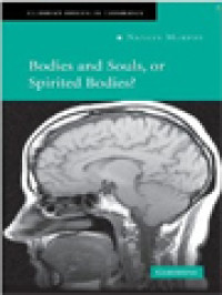 Image of Bodies And Souls, Or Spirited Bodies?