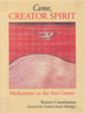 Come, Creator Spirit: Meditations On The Veni Creator