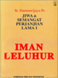 Jiwa & Semangat Perjanjian Lama 1: Iman Leluhur