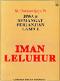 Jiwa & Semangat Perjanjian Lama 1: Iman Leluhur