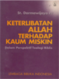 Keterlibatan Allah Terhadap Kaum Miskin: Dalam Perspektif Teologi Biblis