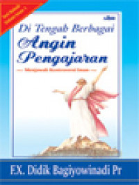 Di Tengah Berbagai Angin Pengajaran: Menjawab Kontroversi Iman