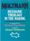 Moltmann: Messianic Theology In The Making