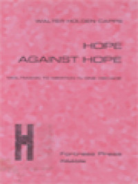 Image of Hope Against Hope: Moltmann To Merton In One Decade