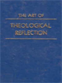 The Art Of Theological Reflection