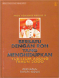 Image of Bersatu Dengan Roh Yang Menghidupkan: Yubileum Agung Tahun 2000, Persiapan Tahun Kedua