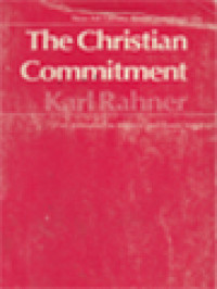 The Christian Commitment : Mission And Grace I