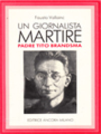 Un Giornalista Martire: Padre Tito Brandsma