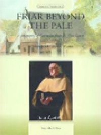 Image of Friar Beyond The Pale: A Biography Of Carmelite Friar Fr. Elias Lynch (1897-1967)