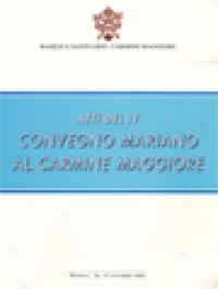 Atti Del IV Convegno Mariano Al Carmine Maggiore: Pietà Popolare E Liturgia