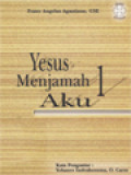 Yesus Menjamah Aku 1: Kesaksian Tentang Kasih & Penyembuhan Allah