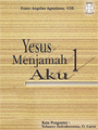 Yesus Menjamah Aku 1: Kesaksian Tentang Kasih & Penyembuhan Allah