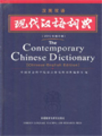 The Contemporary Chinese Dictionary: Chinese-English Edition