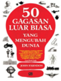 Image of 50 Gagasan Luar Biasa Yang Mengubah Dunia