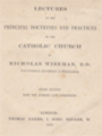 Lectures On The Principal Doctrines And Practices Of The Catholic Church