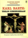 Karl Barth: Teolog Kemerdekaan, Kumpulan Cuplikan Karya Karl Barth