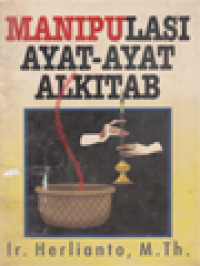 Manipulasi Ayat-Ayat Alkitab