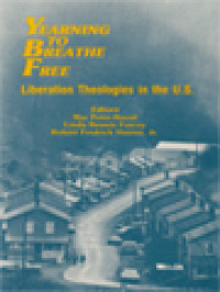 Yearning To Breathe Free: Liberation Theologies In The U.S / Robert Frederick Hunter, Mar Peter Raoul, Linda Rennie Forcey (Edited)