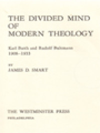 Image of The Divided Mind Of Modern Theology: Karl Barth And Rudolf Bultmann 1908-1933