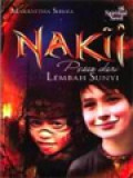 Nakii: Pesan Dari Lembah Sunyi