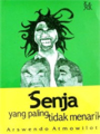 Image of Senja Yang Paling Tidak Menarik (Kumpulan Cerpen)