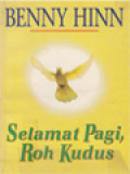 Selamat Pagi, Roh Kudus