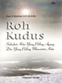 Image of Roh Kudus: Sahabat Kita Yang Paling Agung Dia Yang Paling Mencintai Kita