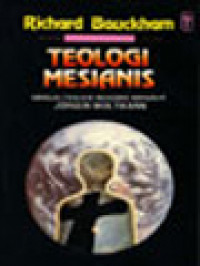 Image of Teologi Mesianis: Menuju Teologi Mesianis Menurut Jurgen Moltmann