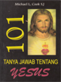 101 Tanya Jawab Tentang Yesus