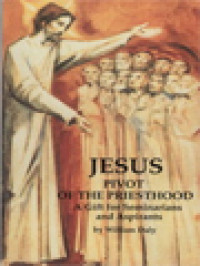 Image of Jesus - Pivot Of The Priesthood: A Gift For Seminarians And Aspirants