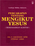 Percakapan Tentang Mengikut Yesus (Berdasarkan Alkitab)