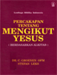 Percakapan Tentang Mengikut Yesus (Berdasarkan Alkitab)