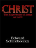 Christ: The Experience Of Jesus As Lord