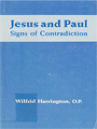 Jesus And Paul: Signs Of Contradiction